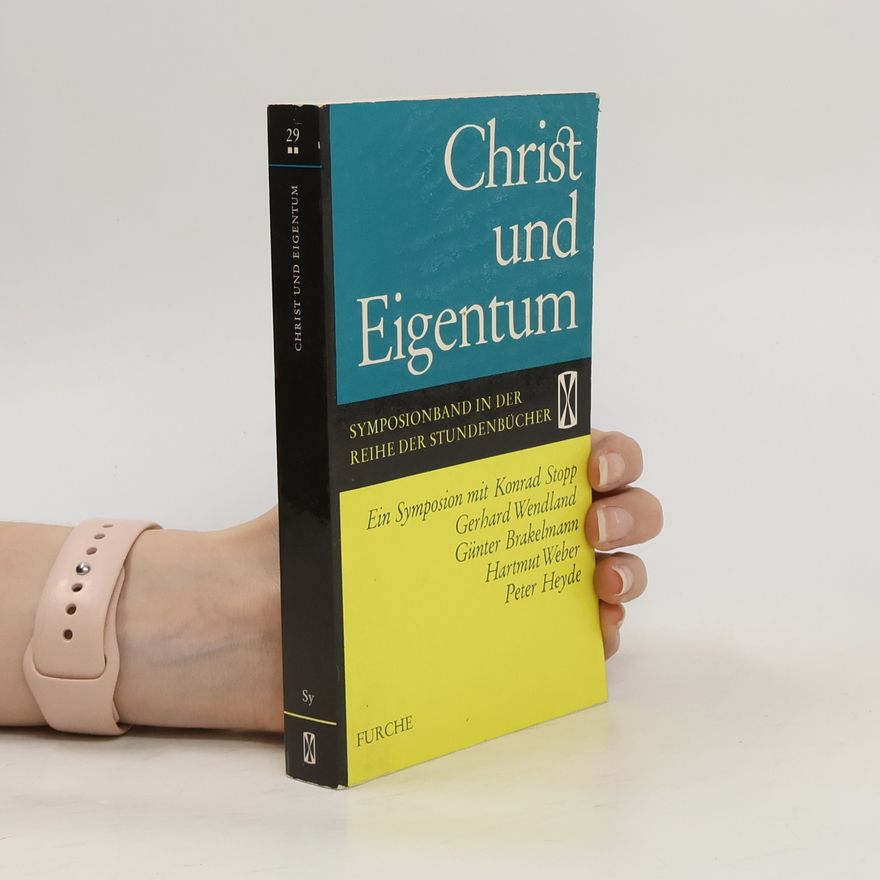 Kolektiv autorů Christ und Eigentum. Ein Symposion