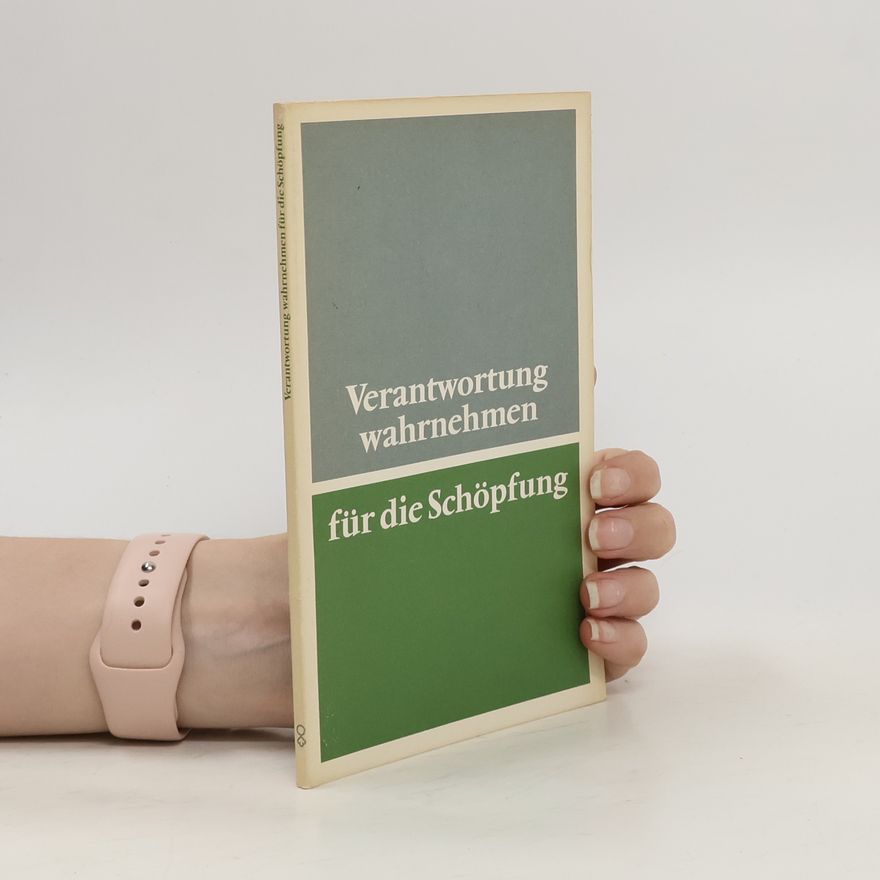 AA.VV. Verantwortung wahrnehmen für die Schöpfung