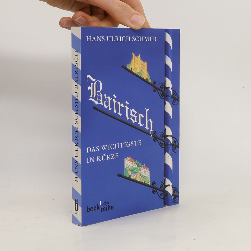 Hans Ulrich Schmid Bairisch