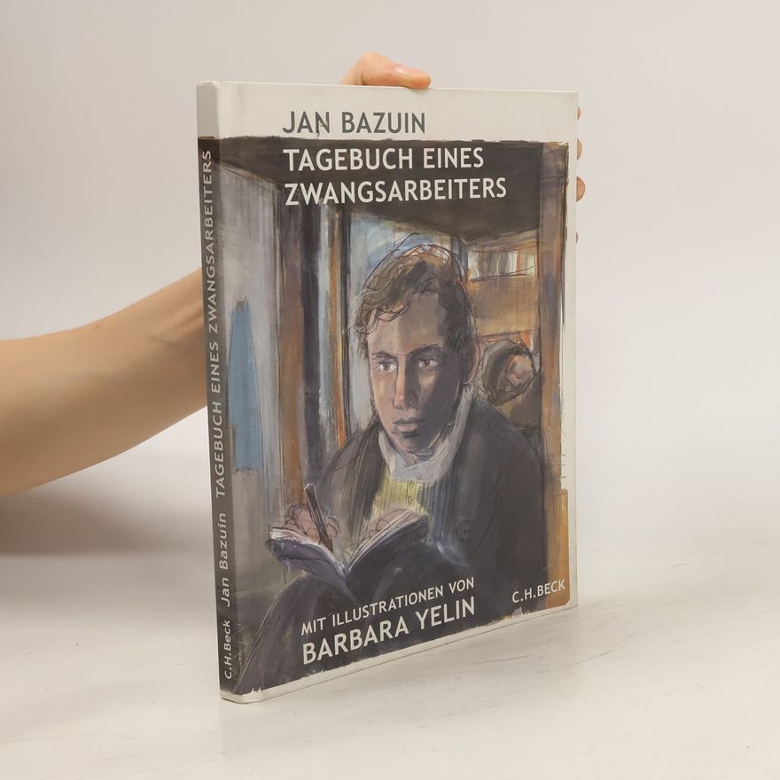Jan Bazuin Tagebuch eines Zwangsarbeiters
