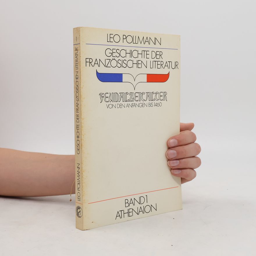 Leo Pollmann Geschichte der französischen Literatur