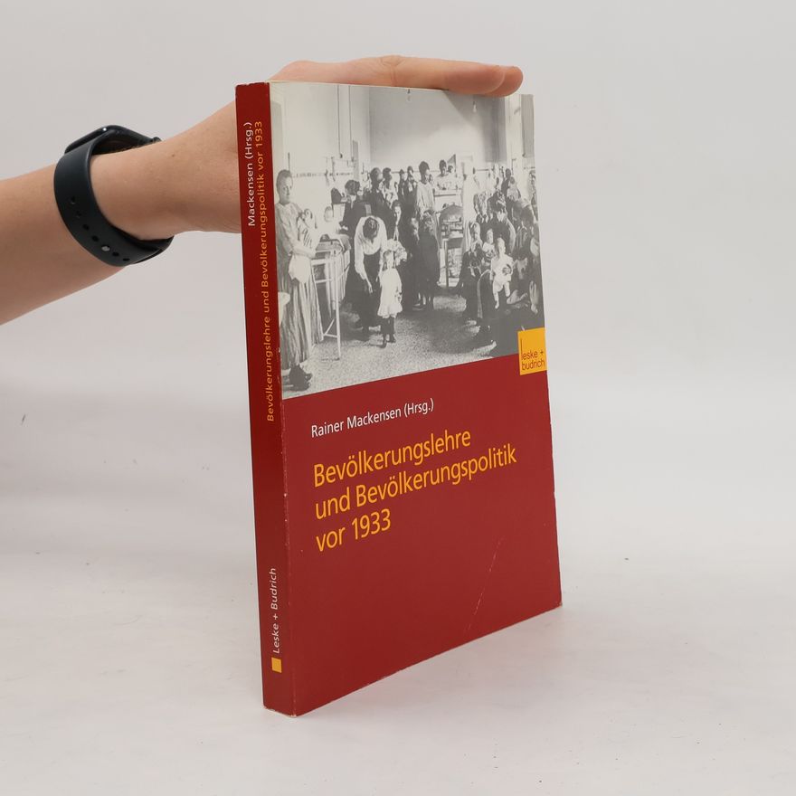 Rainer Mackensen Bevölkerungslehre und Bevölkerungspolitik vor 1933