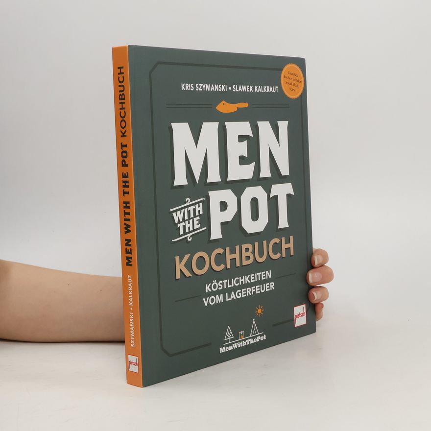 Kris Szymanski Men with the pot Kochbuch