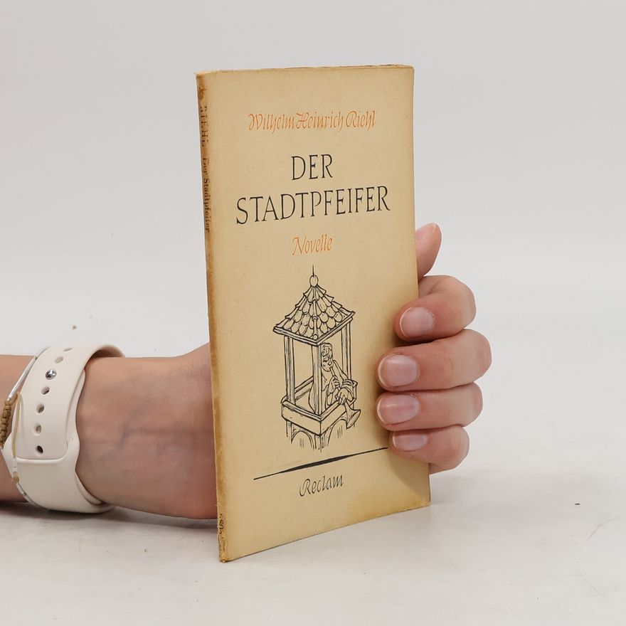 Wilhelm Heinrich Riehl Der Stadtpfeifer