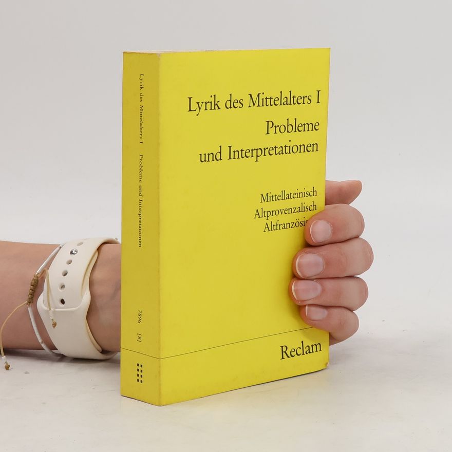 Autorenkollektiv Lyrik des Mittelalters I. Probleme und Interpretationen