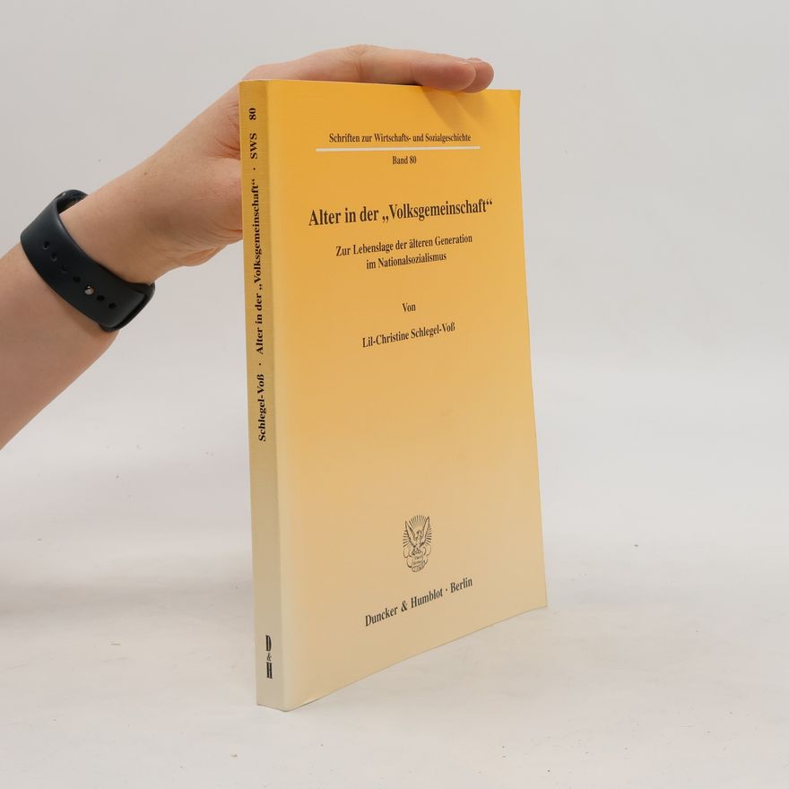 Lil-Christine Schlegel-Voß Alter in der "Volksgemeinschaft"