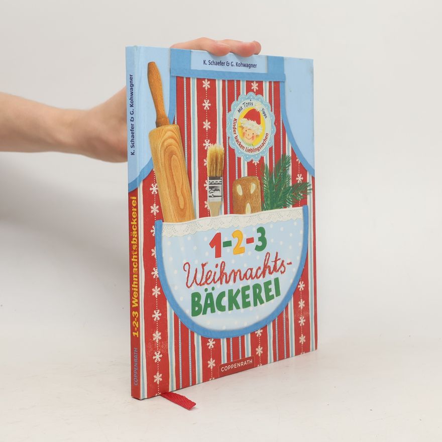 Kristina Schaefer 1-2-3 Weihnachtsbäckerei
