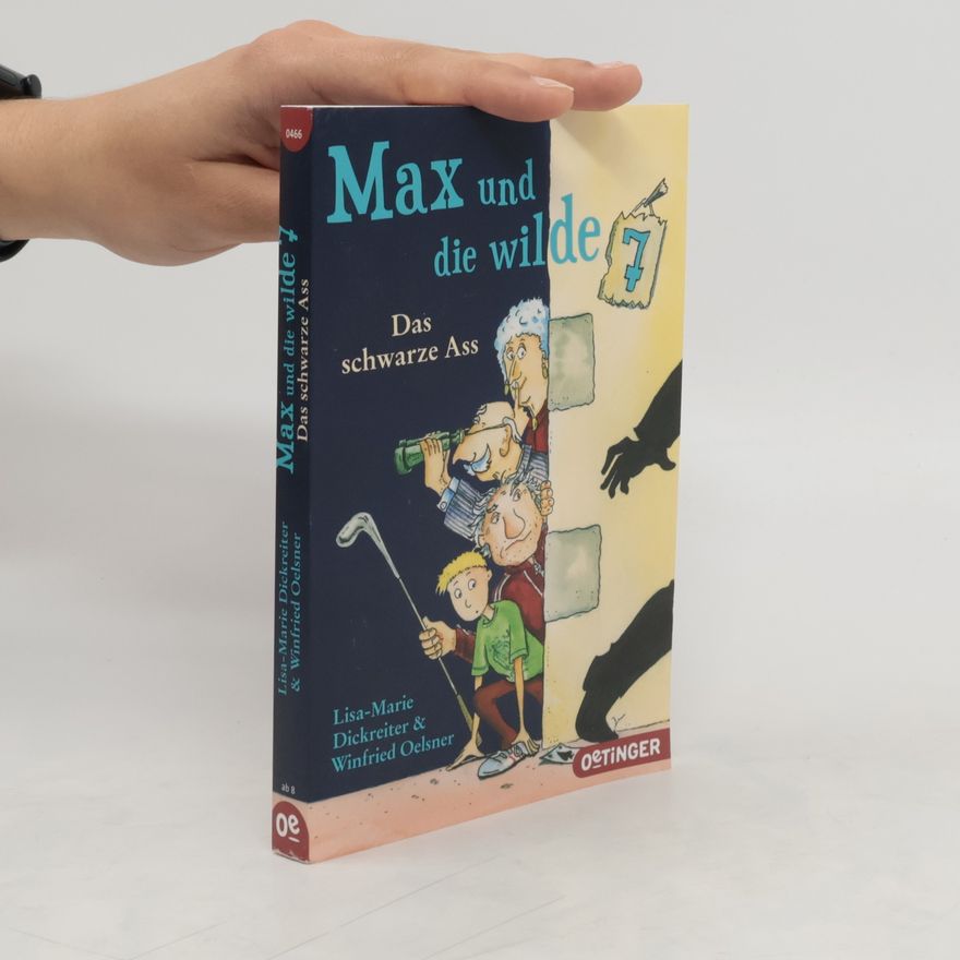 Lisa-Marie Dickreiter Max und die Wilde Sieben - das schwarze Ass