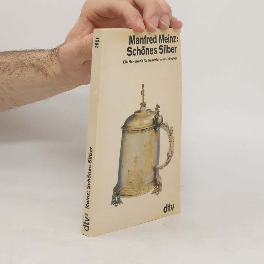 Manfred Meinz Schönes Silber