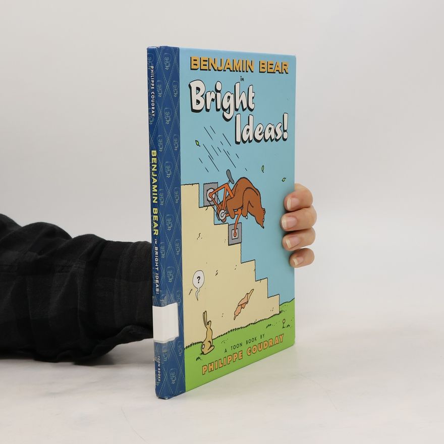 Philippe Coudray Benjamin Bear in "Bright Ideas!"