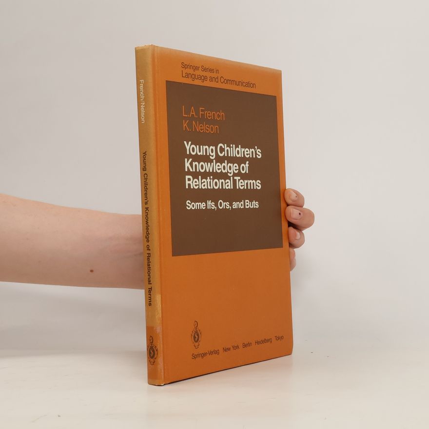 Lucia French Young Children’s Knowledge of Relational Terms