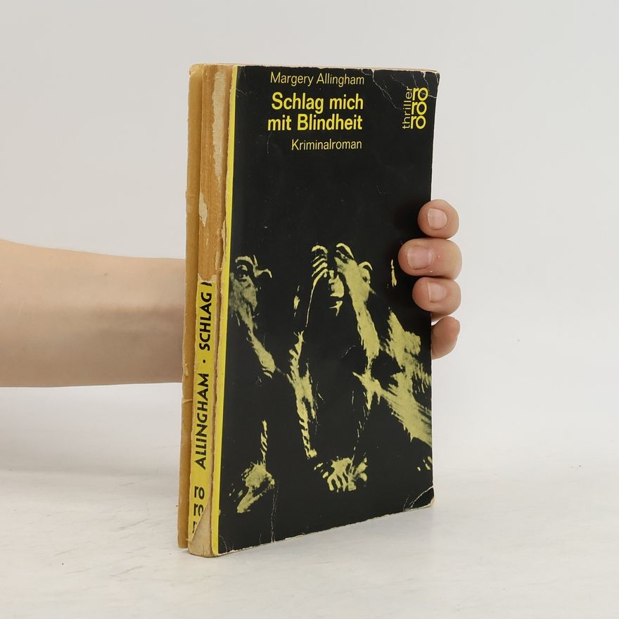 Margery Allingham Schlag mich mit Blindheit