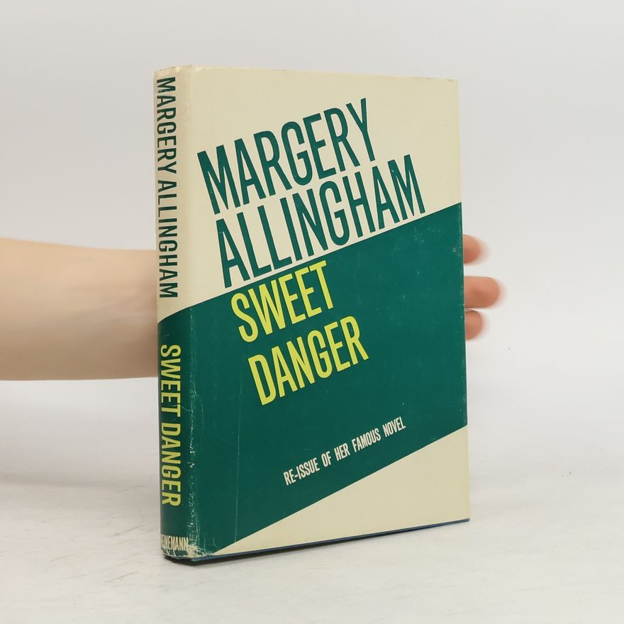 Margery Allingham Sweet Danger