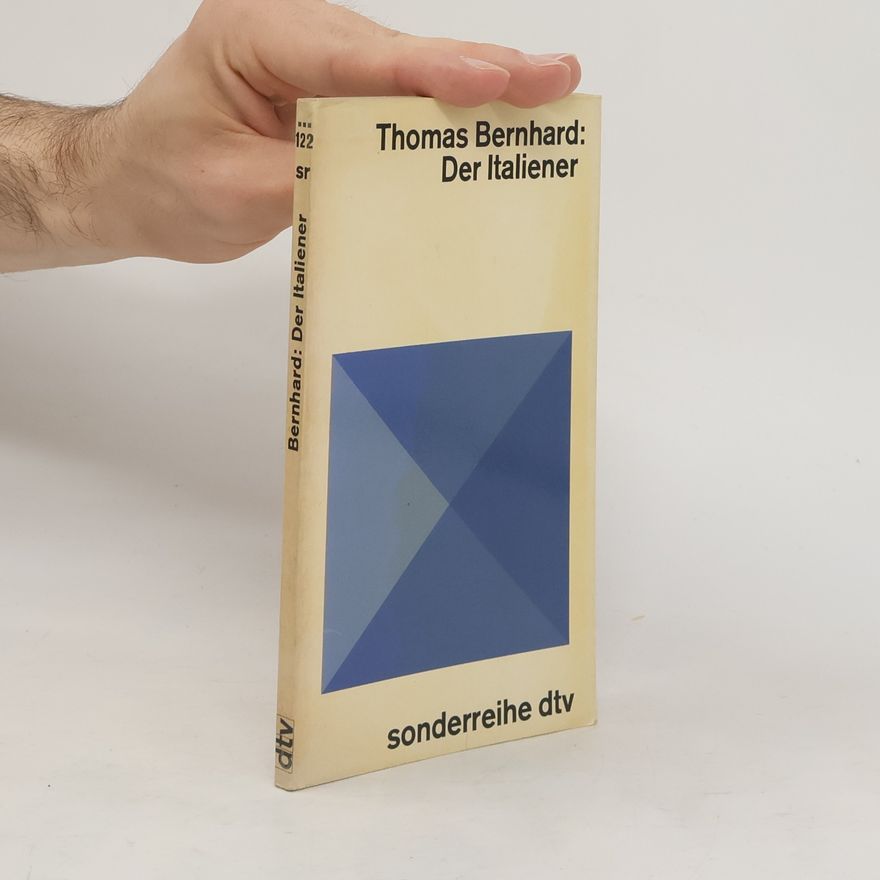Thomas Bernhard Der Italiener