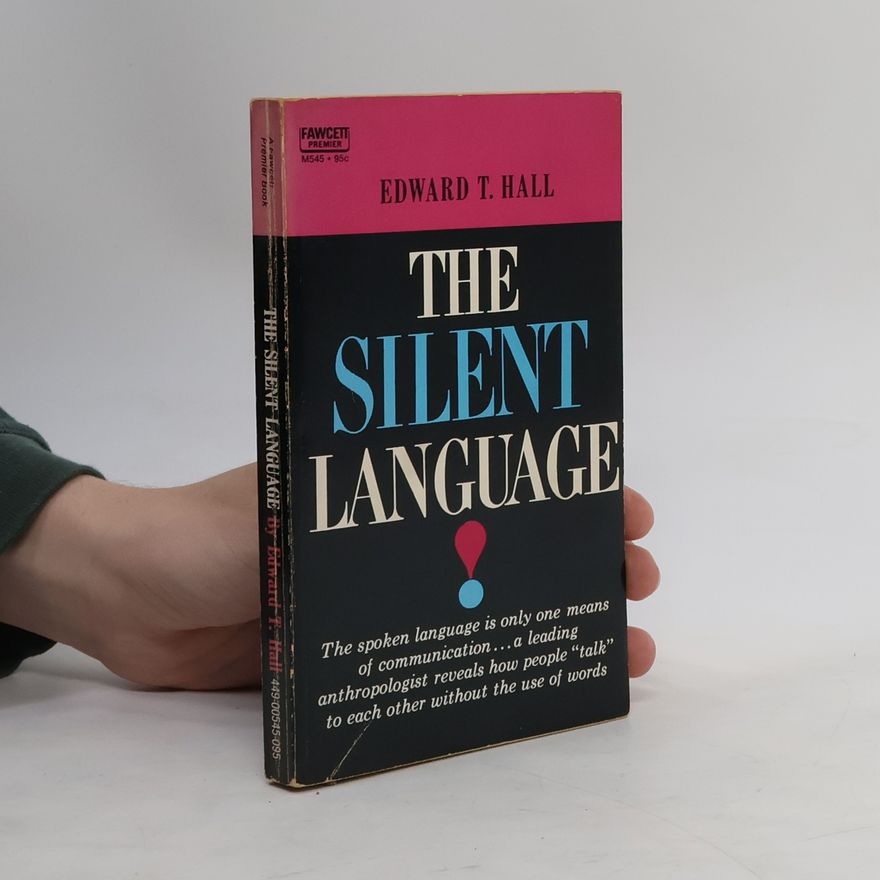 Edward Twitchell Hall The Silent Language