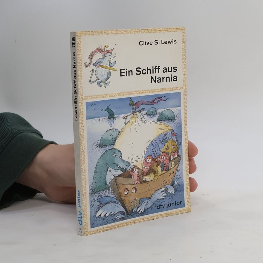 Clive Staples Lewis Ein Schiff aus Narnia