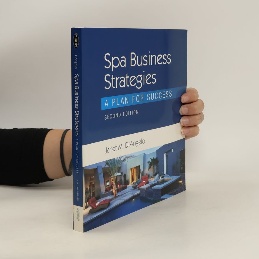 Janet M. D'Angelo Spa Business Strategies