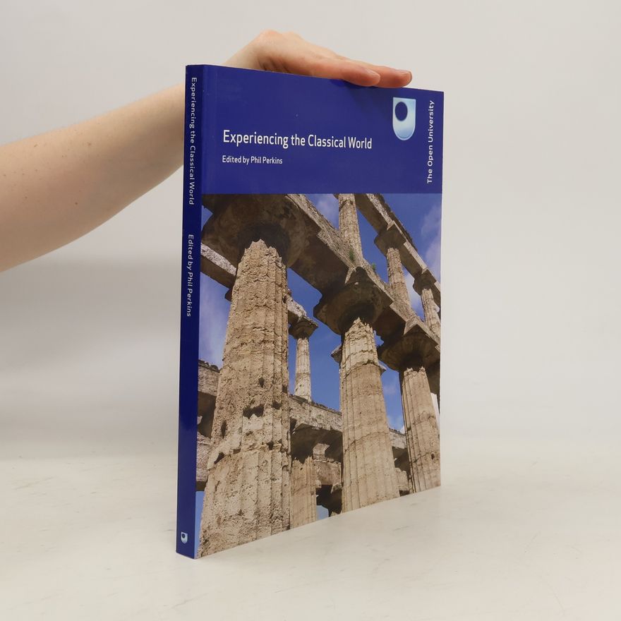 Autorenkollektiv Experiencing the Classical World