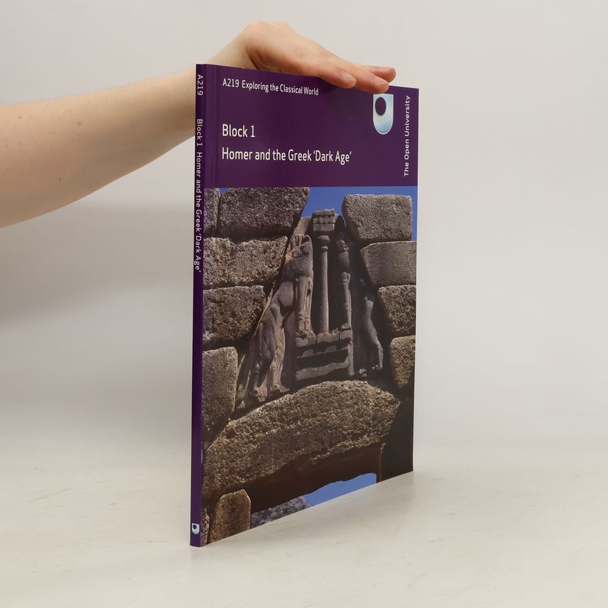 Various authors Block 1. Homer and the Greek "Dark Age"