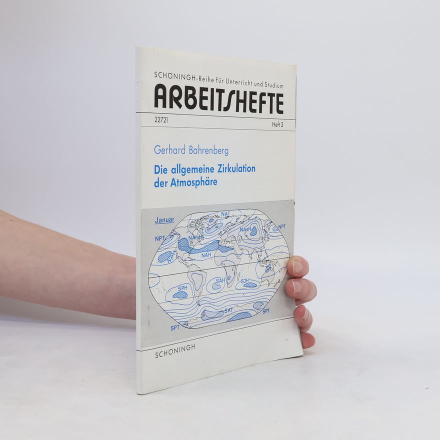 Gerhard Bahrenberg Die allgemeine Zirkulation der Atmosphäre. Heft 3