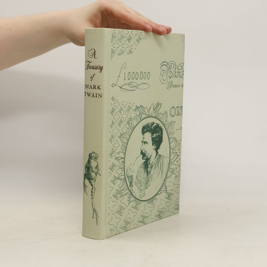 Mark Twain A Treasury of Mark Twain