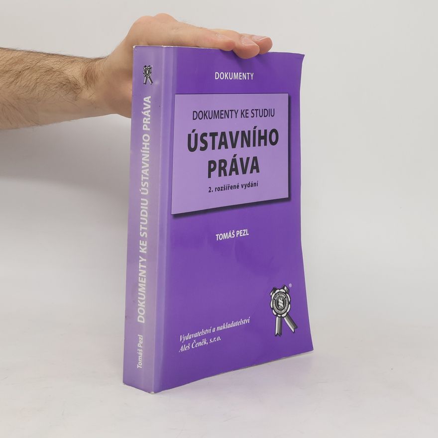 Tomáš Pezl Dokumenty ke studiu ústavního práva