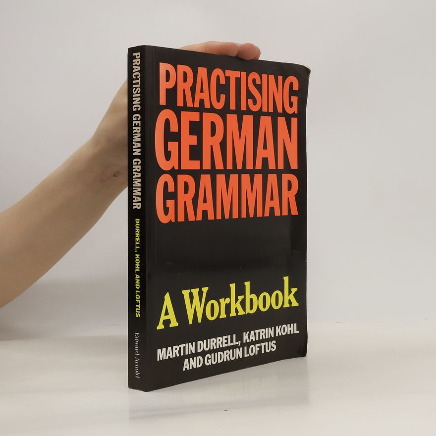 Martin Durrell Practising German grammar