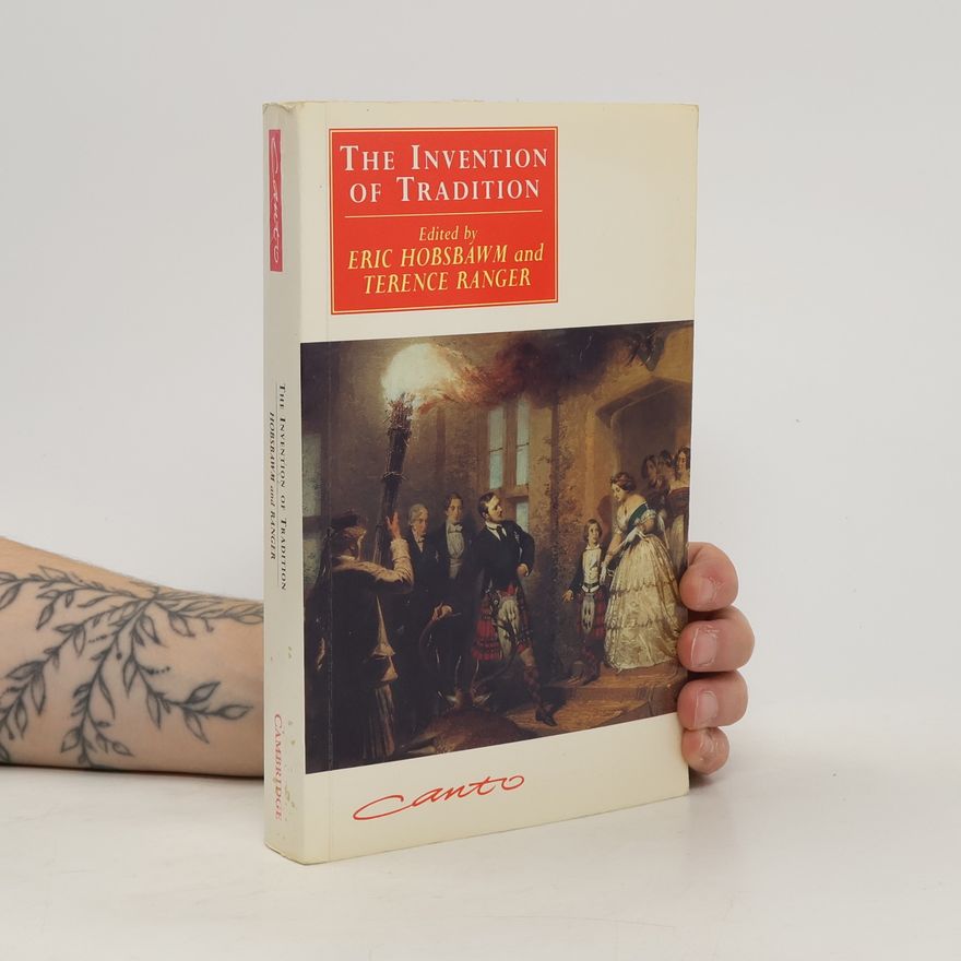 Eric Hobsbawm The Invention of Tradition