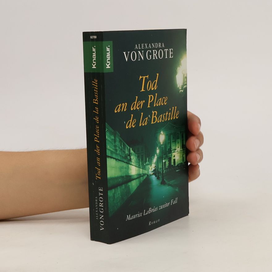 Alexandra von Grote Tod an der Place de la Bastille