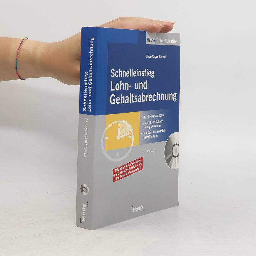 Claus-Jürgen Conrad Schnelleinstieg Lohn- und Gehaltsabrechnung