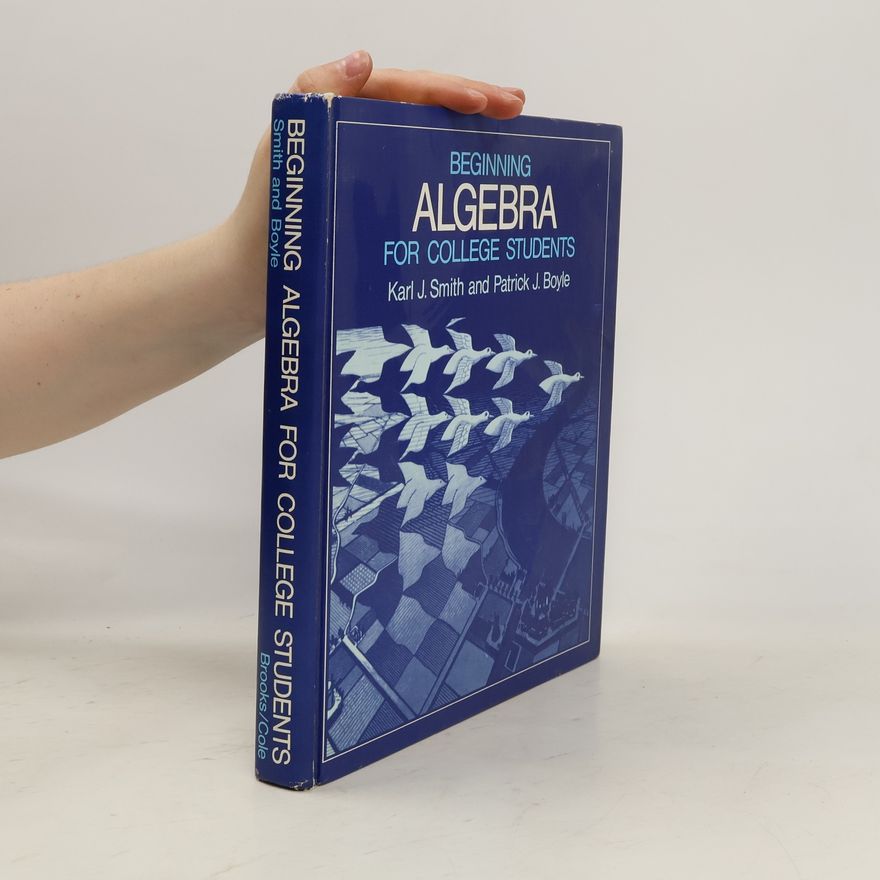 Patrick J. Boyle Beginning Algebra for College Students