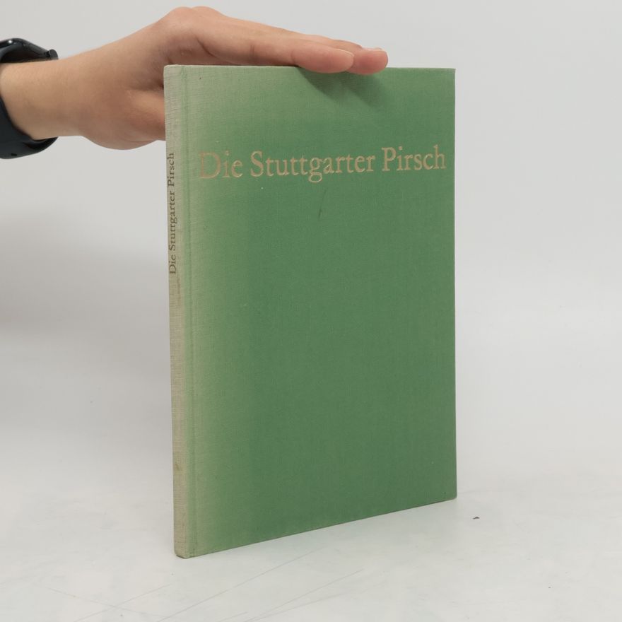 AA.VV. Die Stuttgarter Pirsch