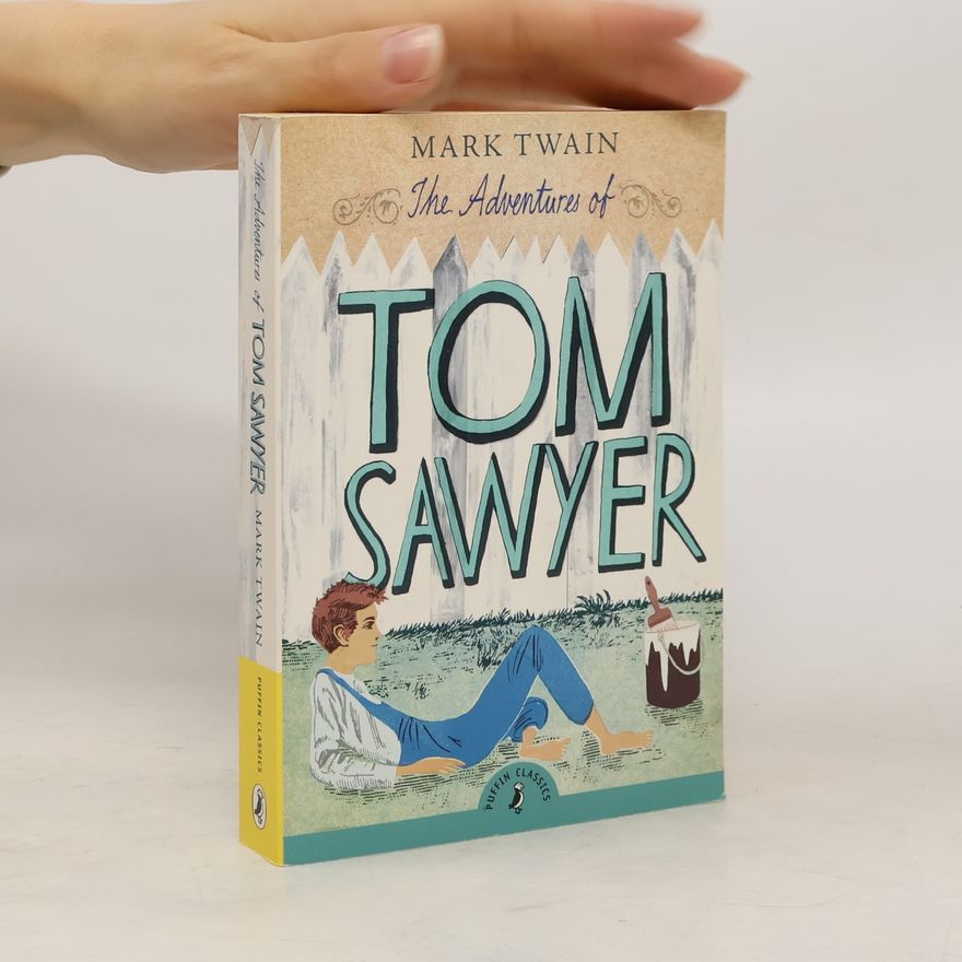 Mark Twain The Adventures of Tom Sawyer
