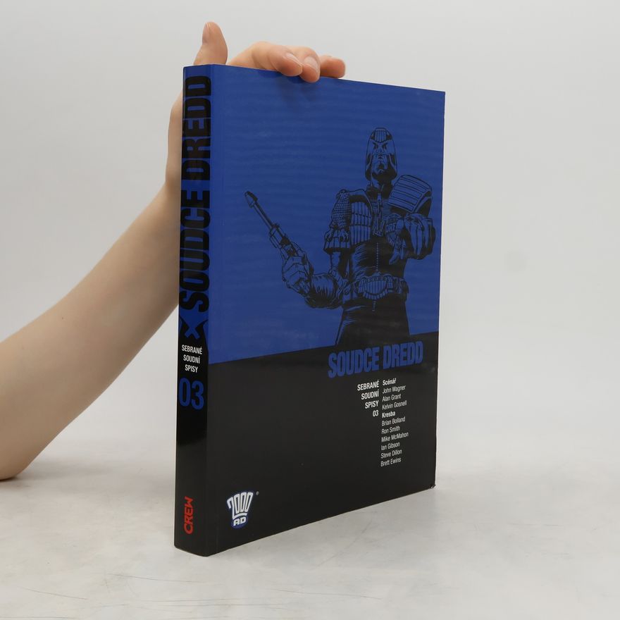 Kelvin Gosnell Soudce Dredd: Sebrané soudní spisy 03