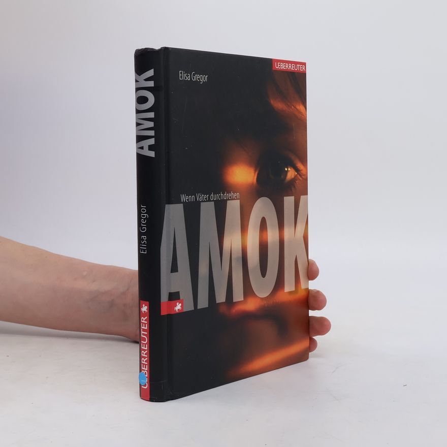 Elisa Gregor Amok