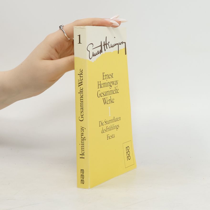 Ernest Hemingway Gesammelte werke 1