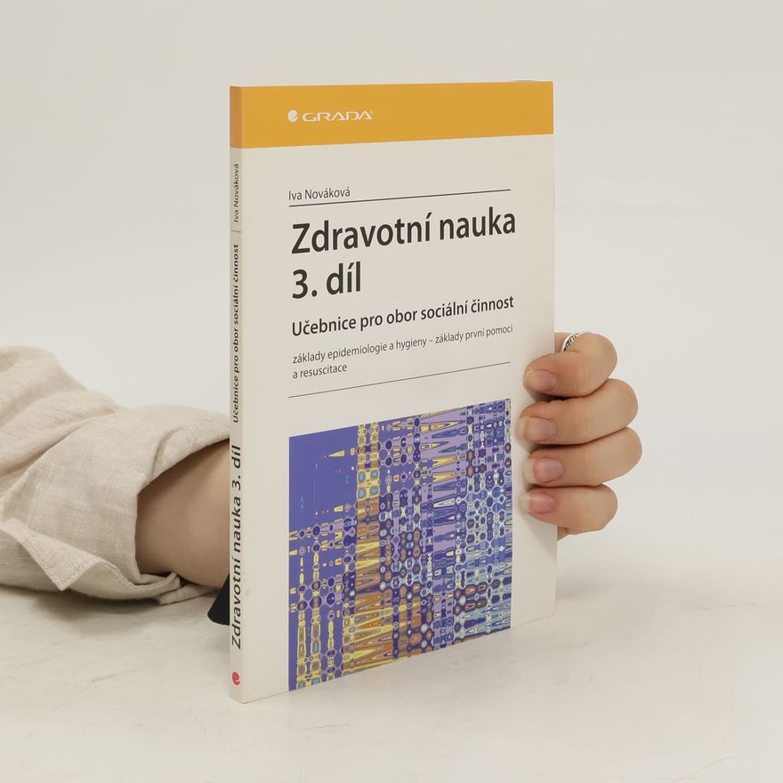 Iva Nováková Zdravotní nauka III - Učebnice pro obor sociální činnost