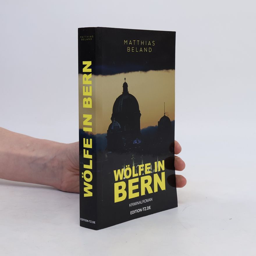 Matthias Beland Wölfe in Bern