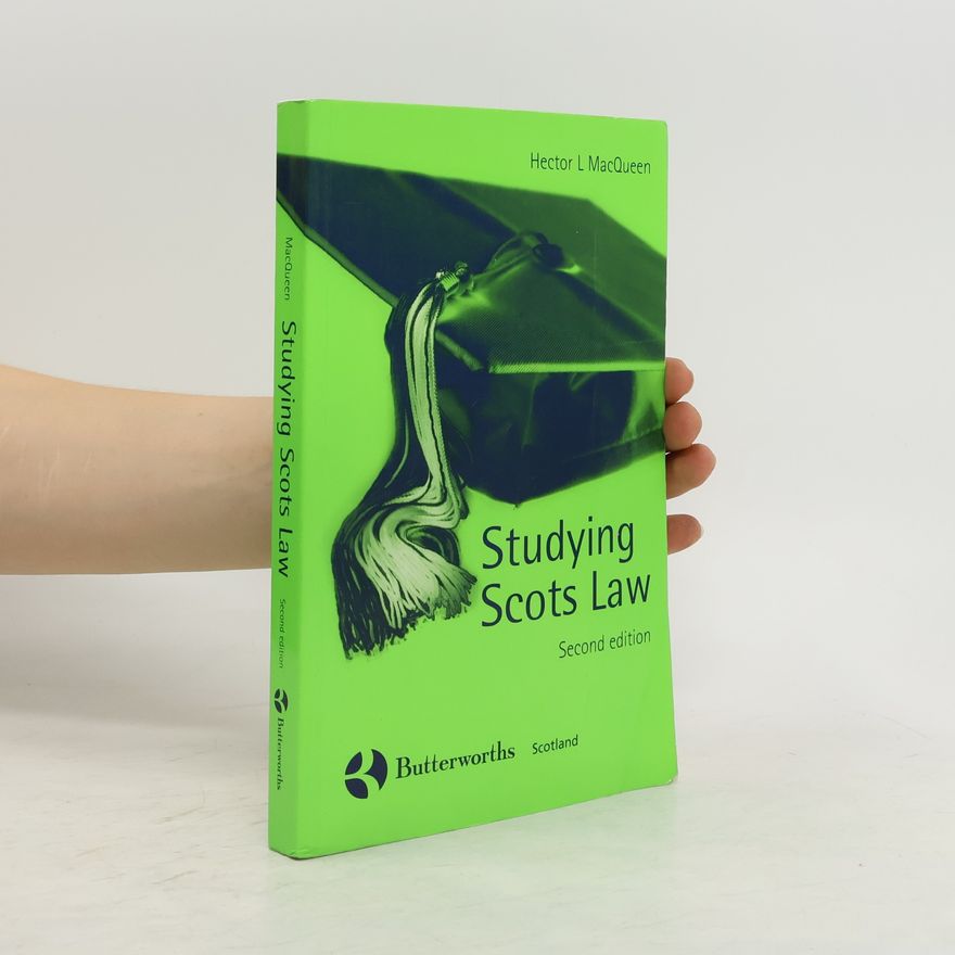 Hector L. MacQueen Studying Scots Law