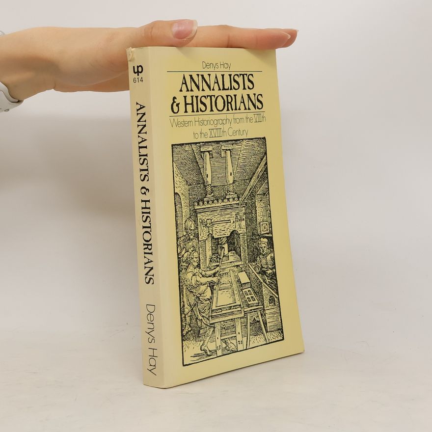 Denys Hay Annalists & Historians