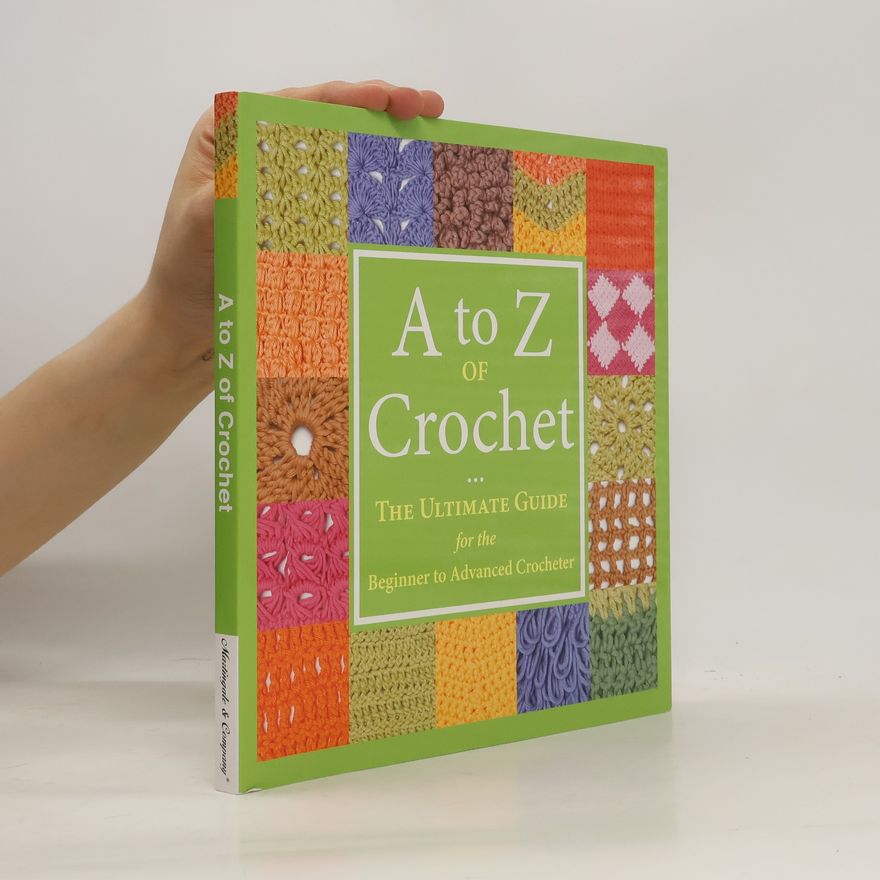 Sue Gardner A to Z of Crochet