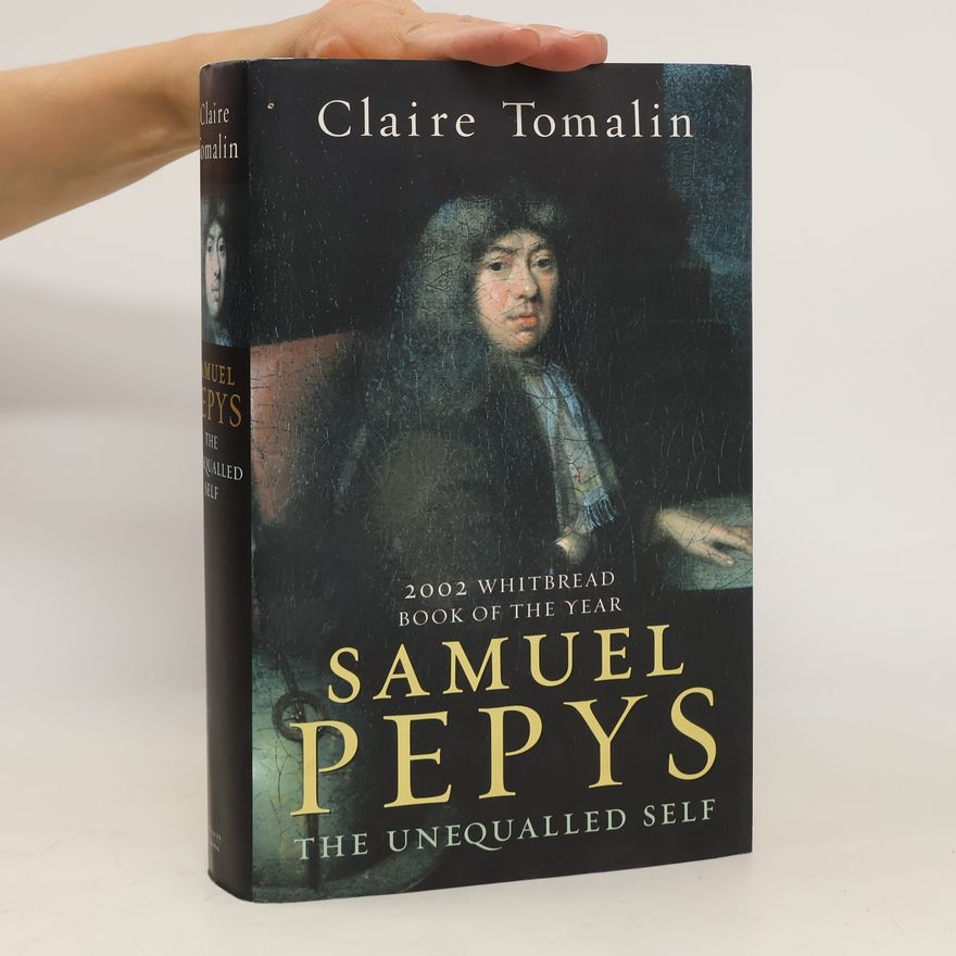 Claire Tomalin Samuel Pepys