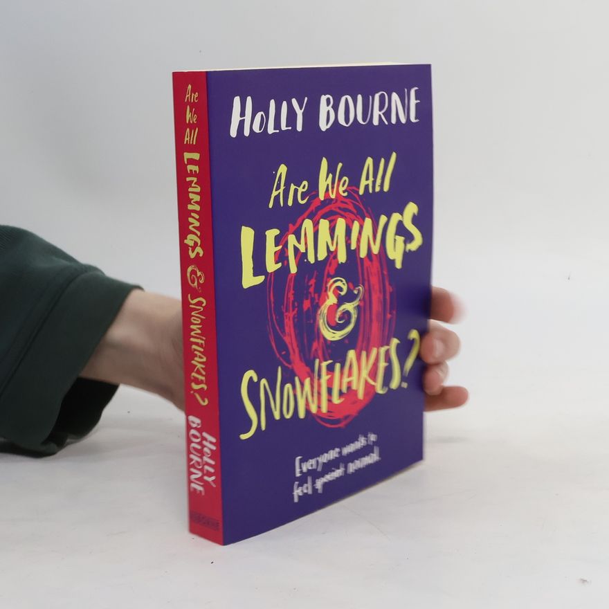 Holly Bourne Are We All Lemmings and Snowflakes?