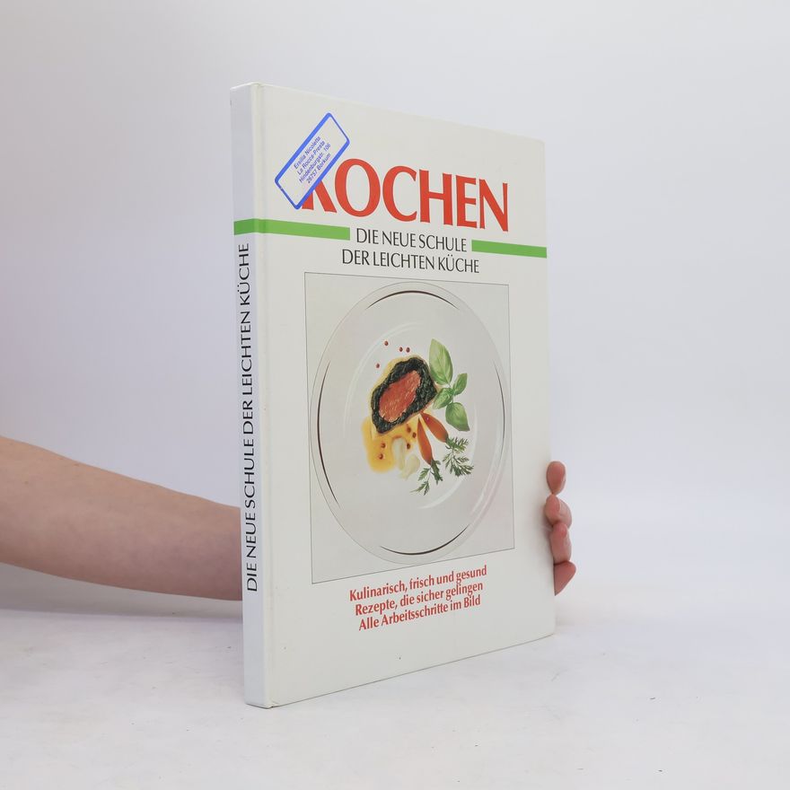 Kolektiv autorů Kochen. Die neue Schule der leichten Küche