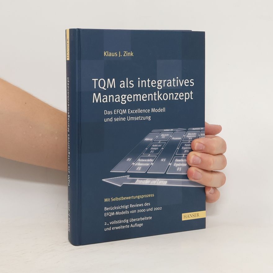 Klaus J. Zink TQM als integratives Managementkonzept