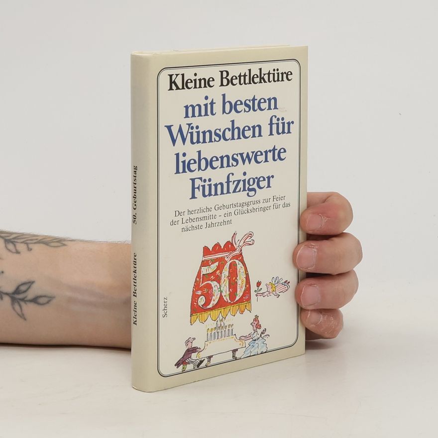 Franz Rottensteiner Kleine Bettlektüre mit den besten Wünschen für liebenswerte Fünfziger