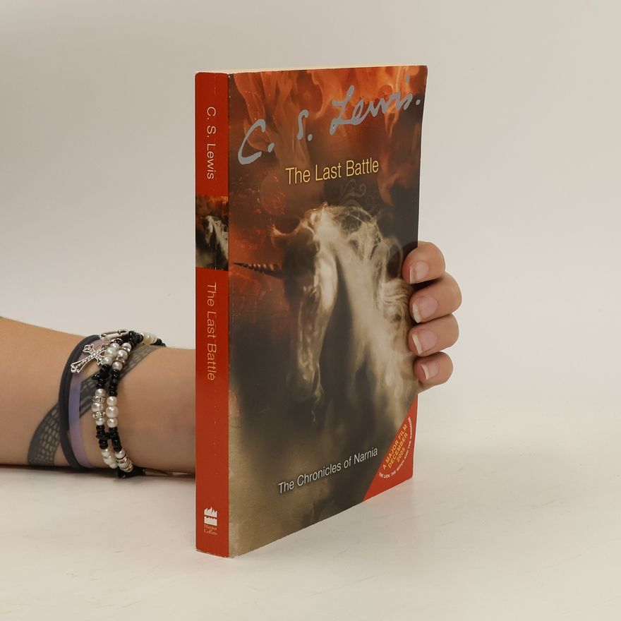 C. S. Lewis The Last Battle