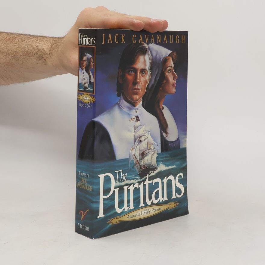 Jack Cavanaugh The Puritans