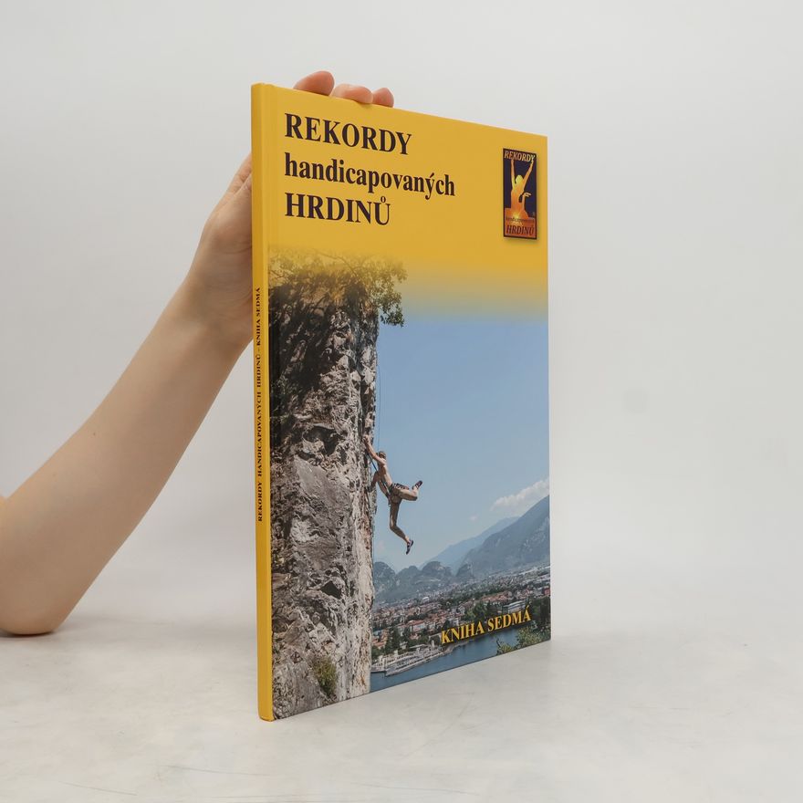 Collectif d'auteurs Rekordy handicapovaných hrdinů, kniha sedmá