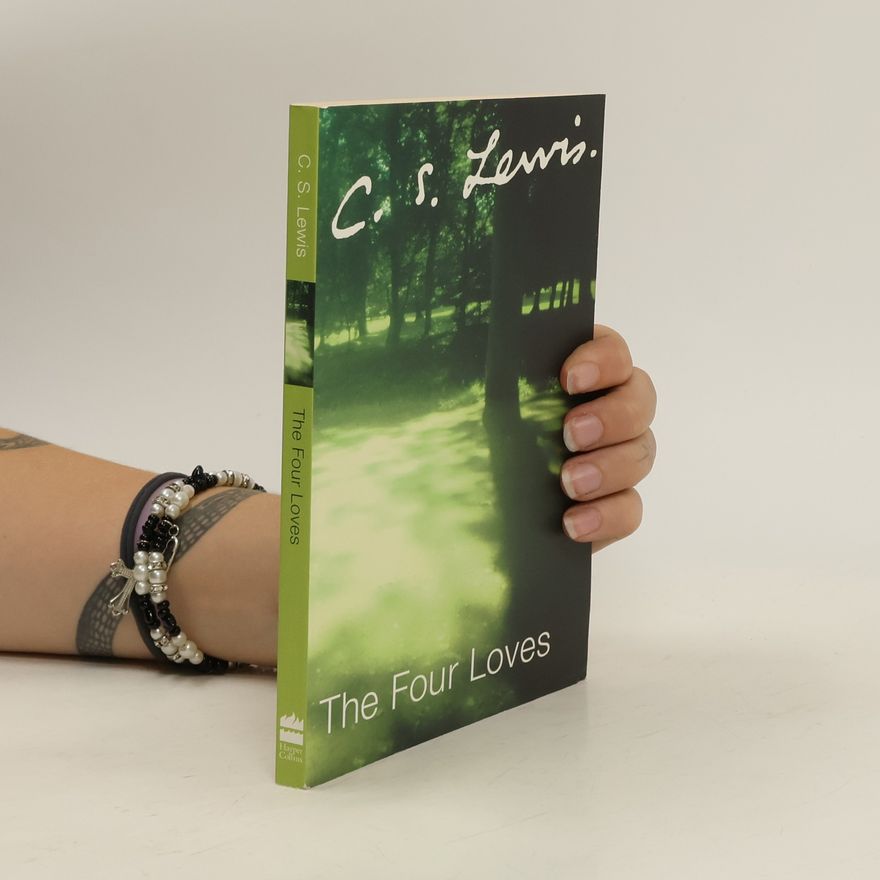 Clive Staples Lewis The Four Loves